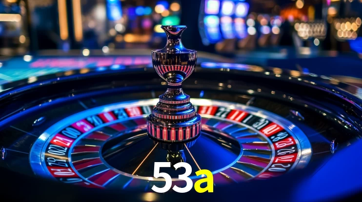 Sinta a adrenalina dos jogos de cassino com 53a